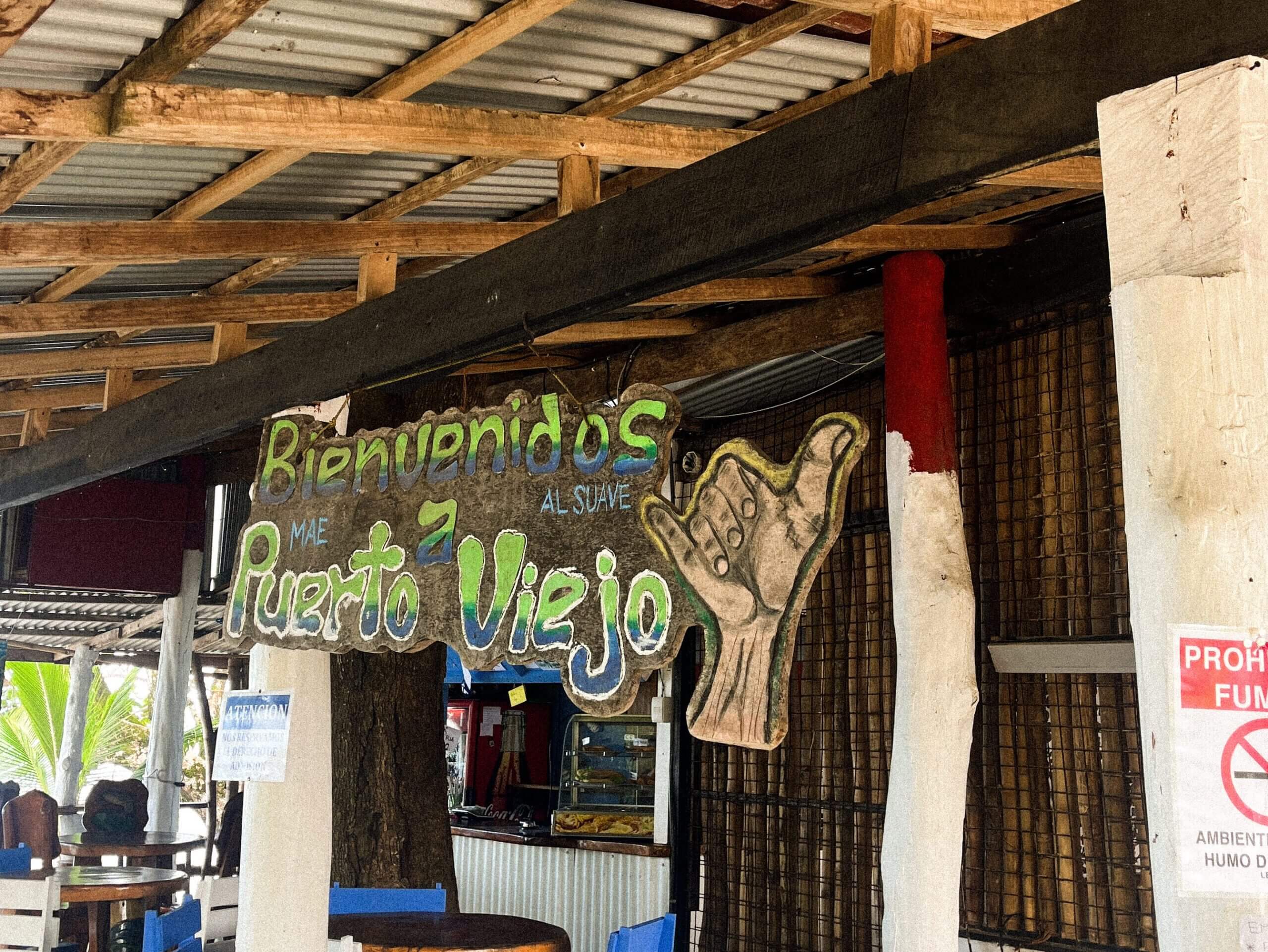 Welcome sign Puerto Viejo 